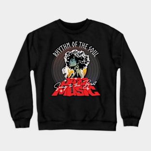 Rhythm of the Soul Jazz Music Crewneck Sweatshirt